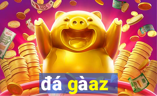 đá gà az