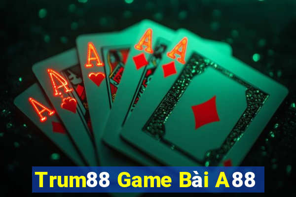 Trum88 Game Bài A88