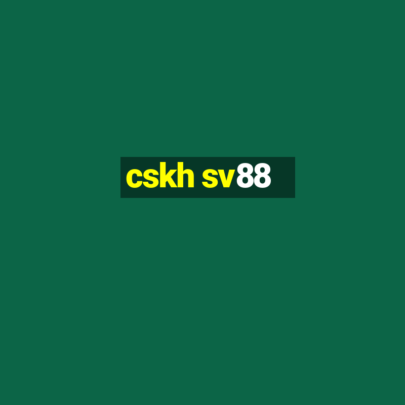 cskh sv88