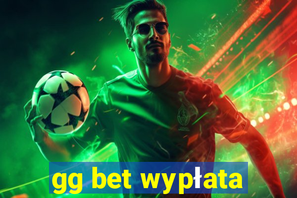 gg bet wypłata