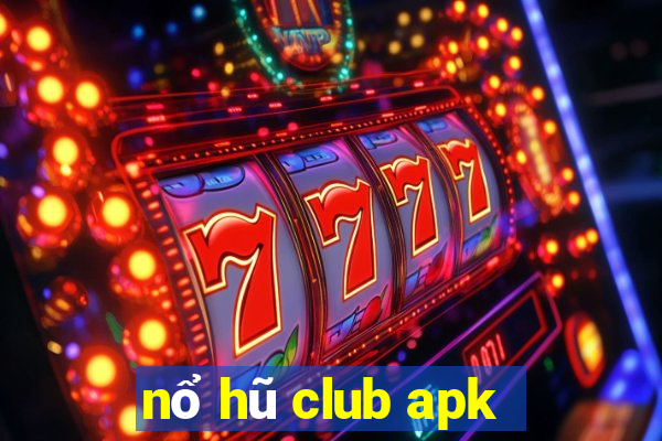 nổ hũ club apk