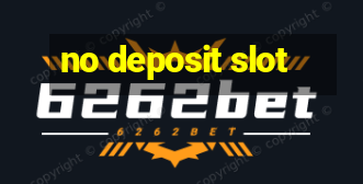 no deposit slot