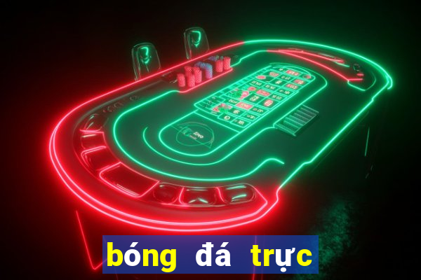 bóng đá trực tuyến k ns