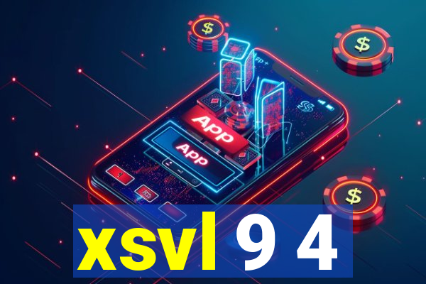 xsvl 9 4