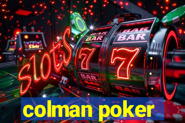 colman poker