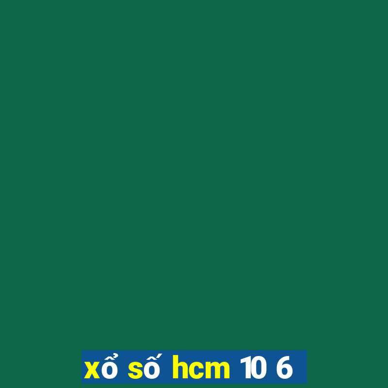 xo so hcm 10 6