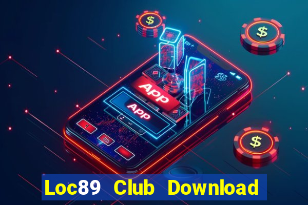 Loc89 Club Download Game Đánh Bài