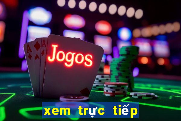 xem trực tiếp đá banh