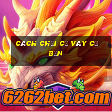 cách chơi cờ vây cơ bản