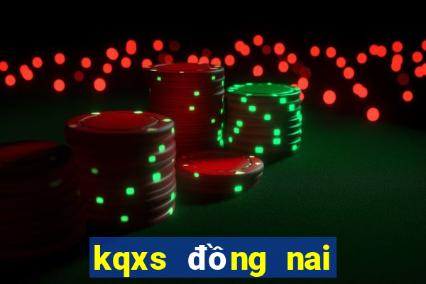 kqxs đồng nai hôm nay