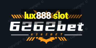 lux888 slot