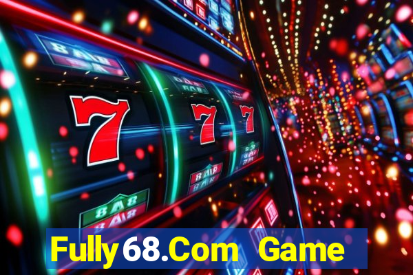 Fully68.Com Game Bài 52 Club