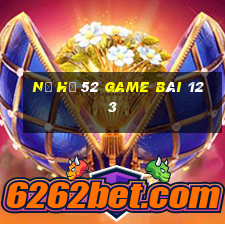 Nổ Hũ 52 Game Bài 123