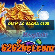 quần áo gacha club