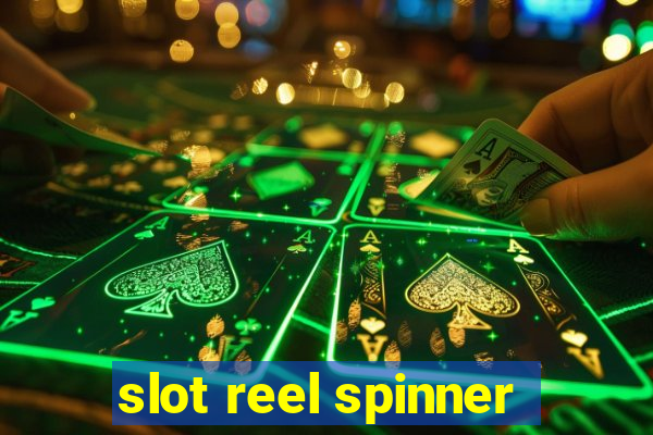 slot reel spinner