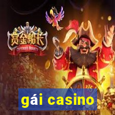 gái casino