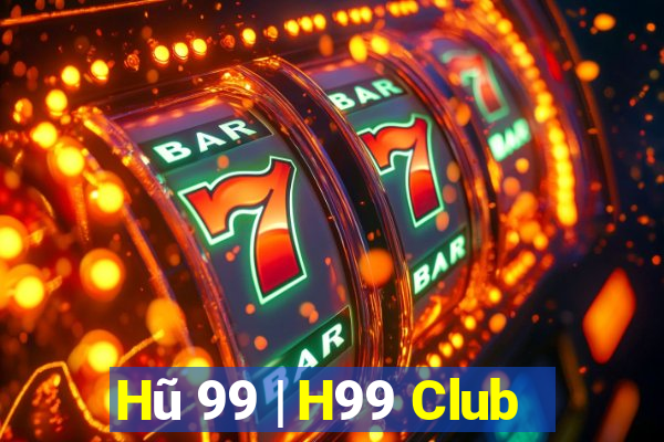 Hũ 99 | H99 Club