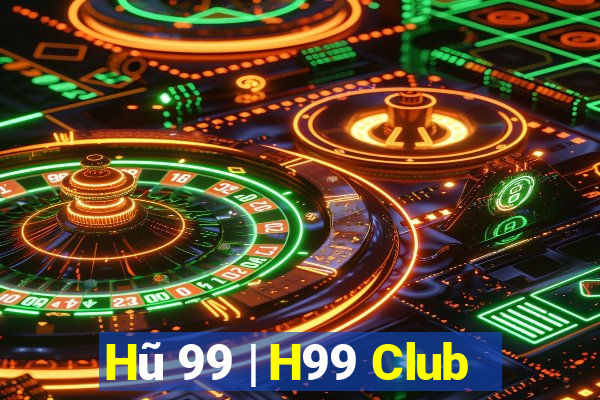 Hũ 99 | H99 Club