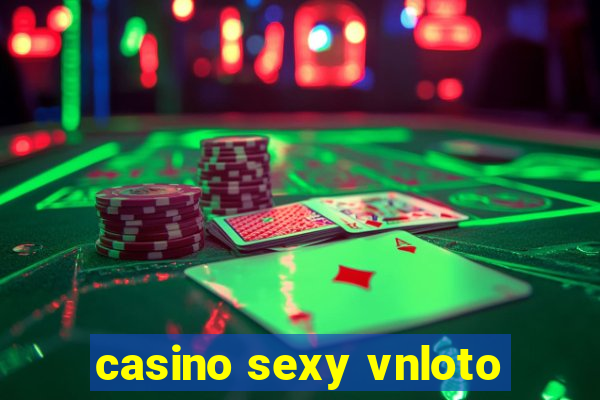 casino sexy vnloto