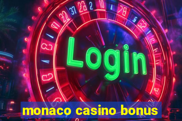 monaco casino bonus