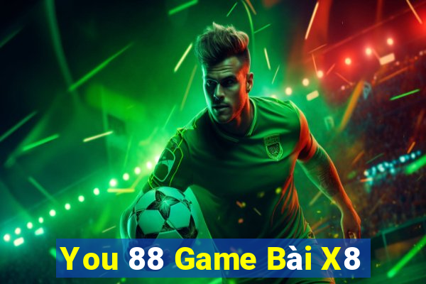 You 88 Game Bài X8