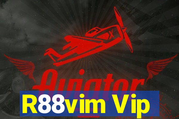 R88vim Vip