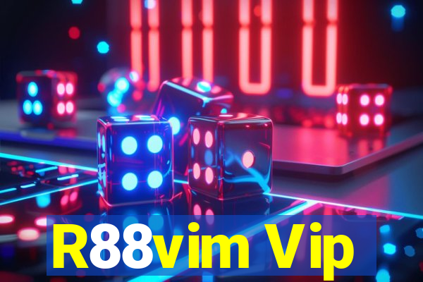 R88vim Vip