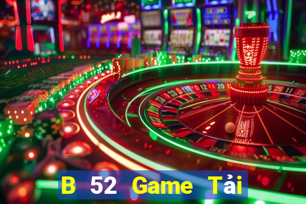 B 52 Game Tải Game Bài B52