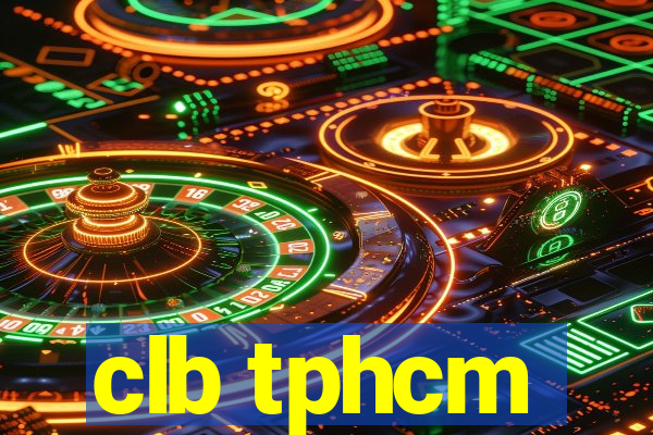 clb tphcm