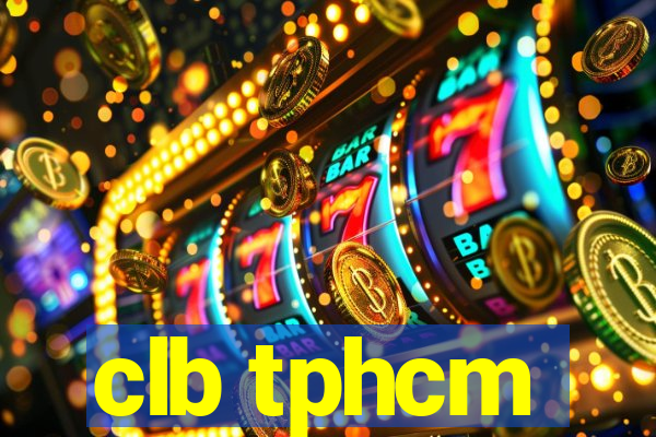 clb tphcm