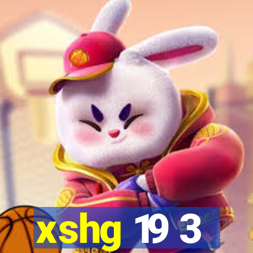 xshg 19 3