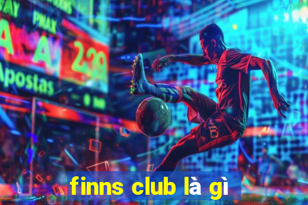 finns club là gì