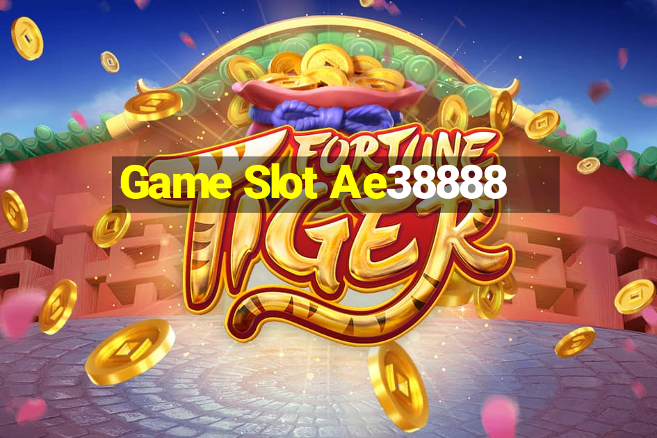 Game Slot Ae38888