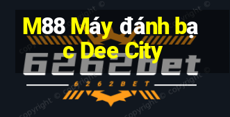 M88 Máy đánh bạc Dee City