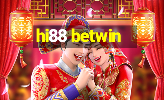 hi88 betwin