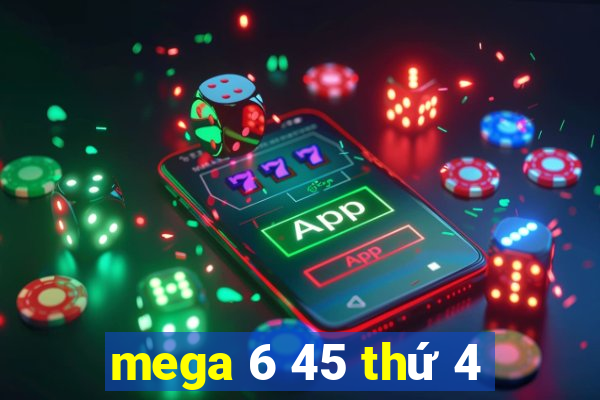 mega 6 45 thứ 4