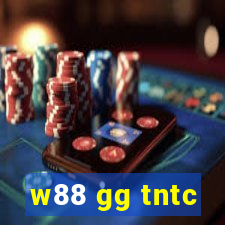 w88 gg tntc