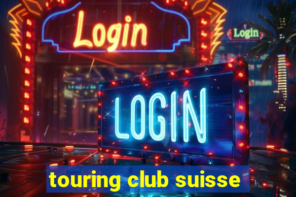 touring club suisse