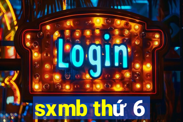 sxmb thứ 6