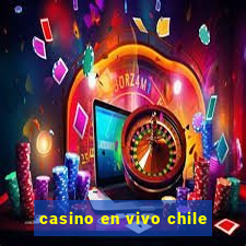 casino en vivo chile