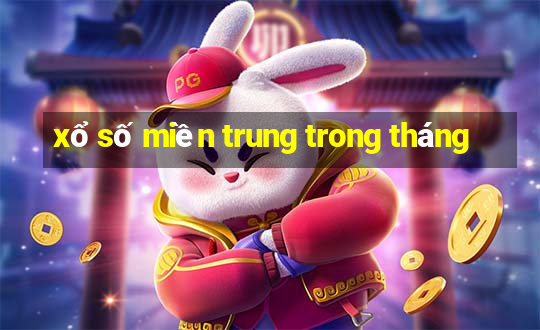 xổ số miền trung trong tháng