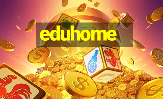 eduhome