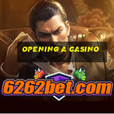 opening a casino