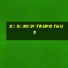 xổ số miền trung thu 5