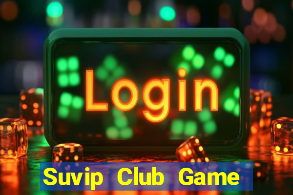 Suvip Club Game Bài Uno Miễn Phí