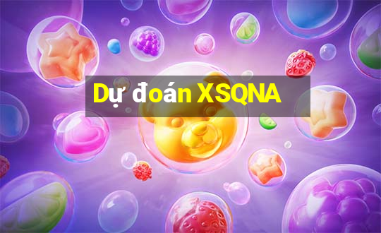 Dự đoán XSQNA