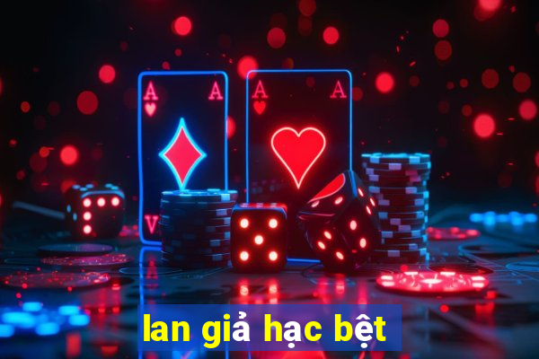 lan giả hạc bệt