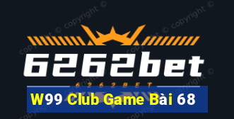 W99 Club Game Bài 68