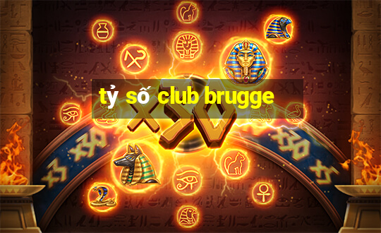 tỷ số club brugge