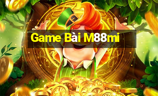 Game Bài M88mi